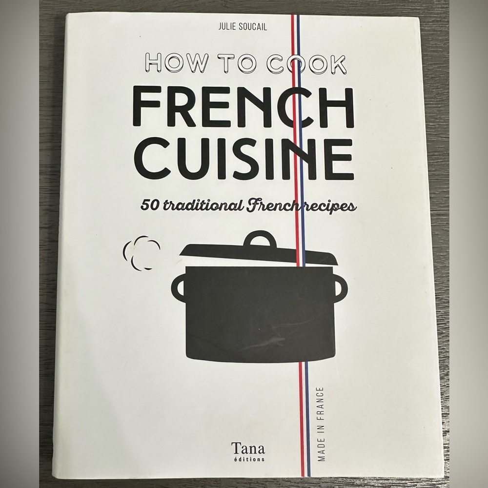 How To Cook French Cuisine Cookbook